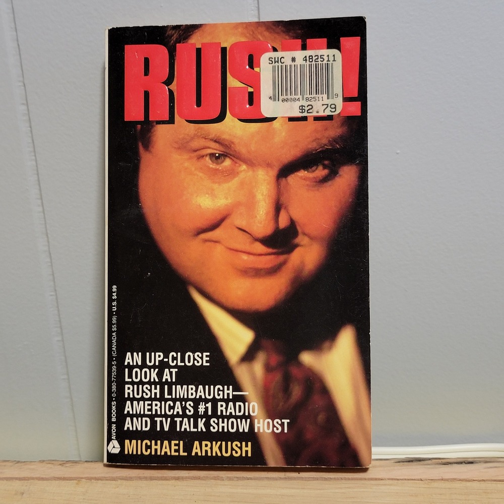 Rush! Michael Arkush Rush Limbaugh Biography 1993 Paperback 0-380-77539-5